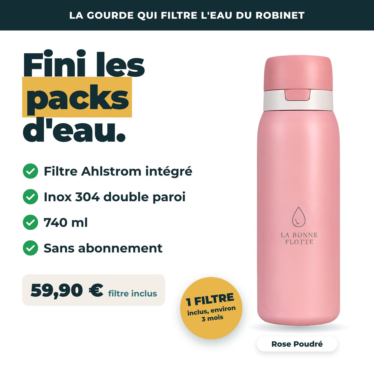 Gourde filtrante La Bonne Flotte Rose Poudré 740 ml : filtre Ahlstrom intégré, inox 304 double paroi, sans abonnement