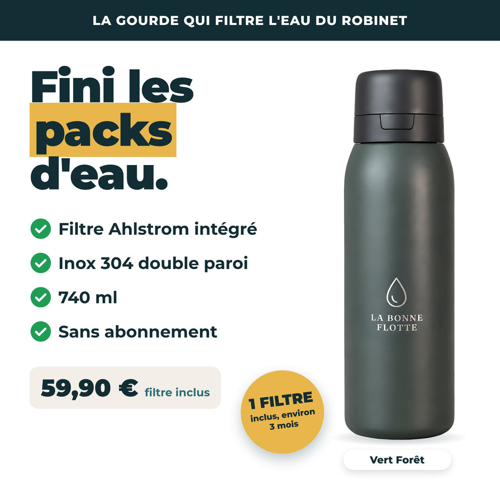 Gourde filtrante La Bonne Flotte Vert Forêt 740 ml : filtre Ahlstrom intégré, inox 304 double paroi, sans abonnement