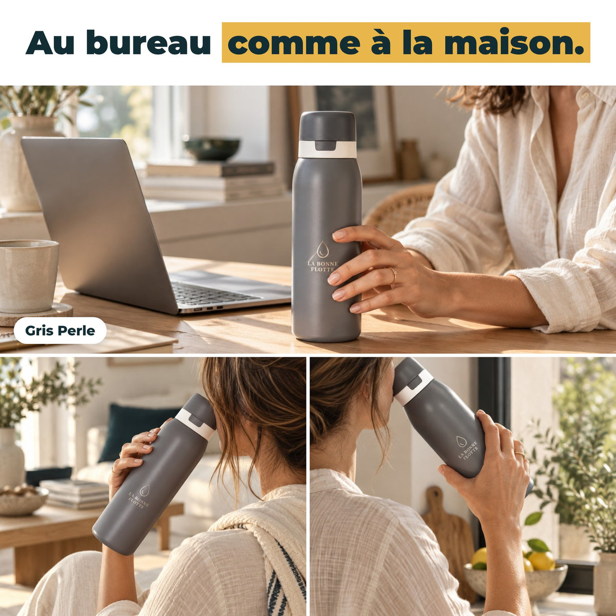 La gourde Gris Perle au bureau et à la maison